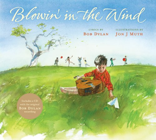 Blowin' in the Wind by Bob Dylan
