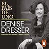 El pa&iacute;s de uno [One&rsquo;s Country]: Reflexiones para entender y cambiar a M&eacute;xico [Reflections to Understand and Change Mexico]