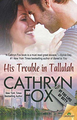 His Trouble in Tallulah by Cathryn Fox