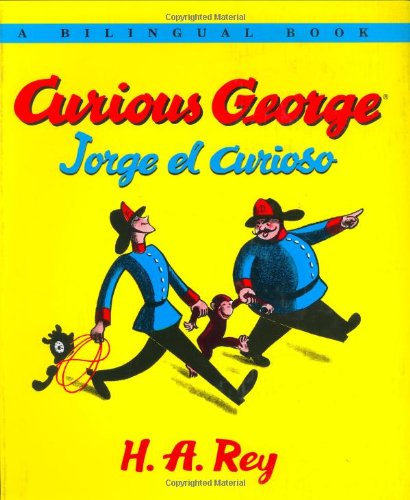 Jorge el curioso /Curious George by H. A. Rey
