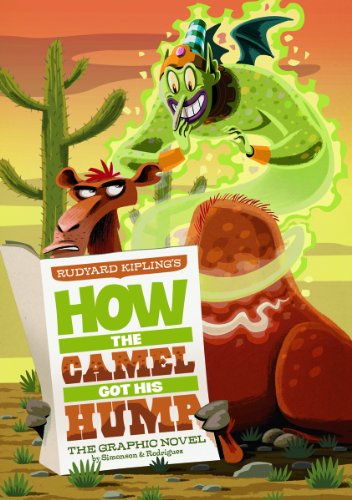 How the Camel Got His Hump: The Graphic Novel by Louise Simonson