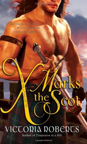 X Marks the Scot by Victoria Roberts