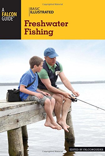 Basic Illustrated Freshwater Fishing by David E. Dirks  (Photographer)