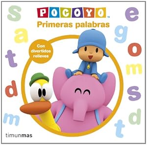 Pocoy&oacute;. Primeras palabras