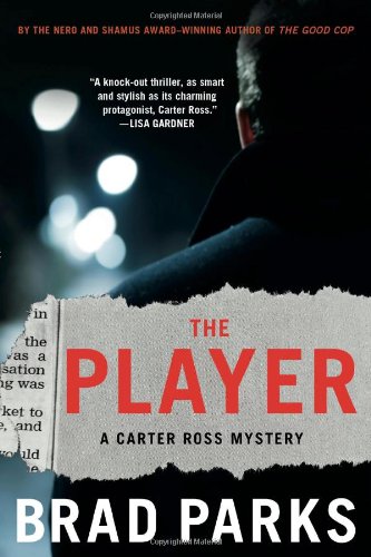 The Player: A Mystery by Brad Parks