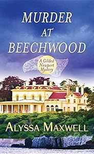 Murder at Beechwood: A Gilded Newport Mystery