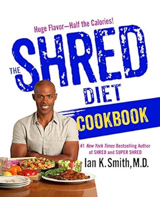 The Shred Diet Cookbook
