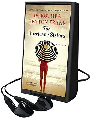 The Hurricane Sisters by Dorothea Benton Frank