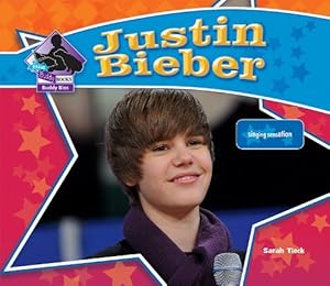 Justin Bieber: Singing Sensation