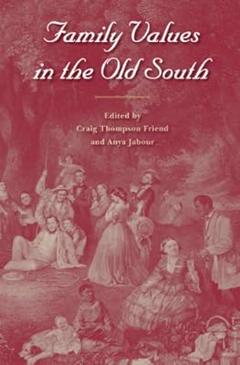 Family Values in the Old South