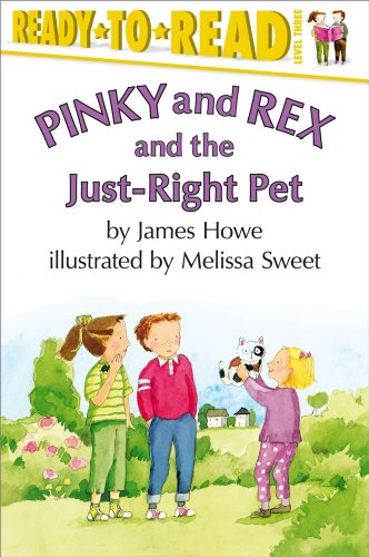 Pinky and Rex and the Just-Right Pet