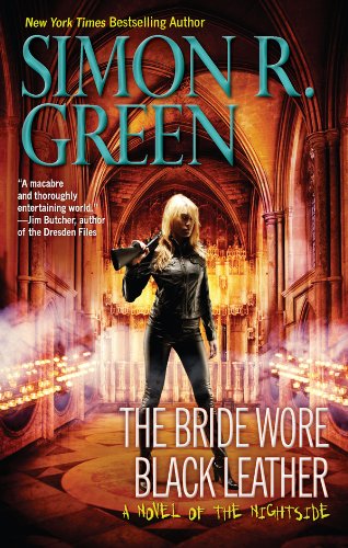 The Bride Wore Black Leather (Nightside Book 12) by Simon R. Green