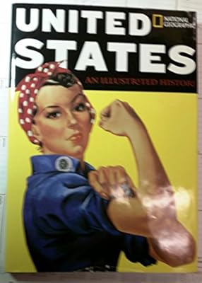 The United States: An Illustrated History