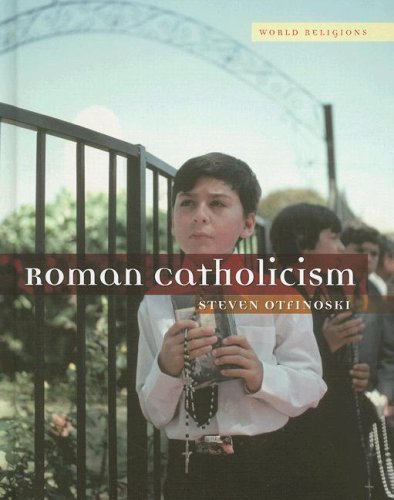 Roman Catholicism by Steven Otfinoski