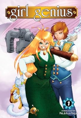 Girl Genius: Omnibus Edition #1 (No. 1)