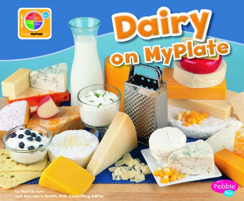 Dairy on MyPlate by Mari Schuh
