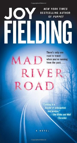 Mad River Road: A Novel by Joy Fielding