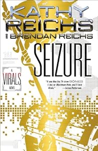 Seizure: A Virals Novel