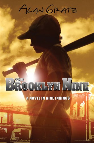 The Brooklyn Nine by Alan M. Gratz