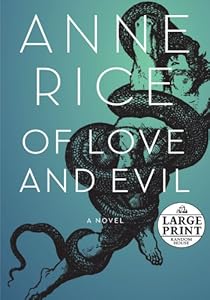 Of Love and Evil: The Songs of the Seraphim, Book Two