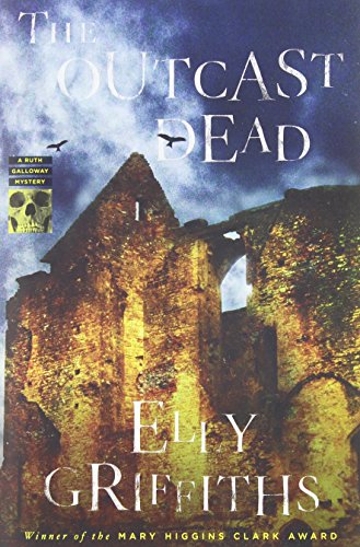 The Outcast Dead by Elly Griffiths