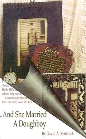And She Married a Doughboy by David A. Matchick