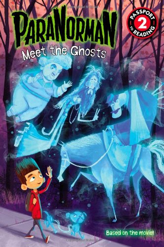 ParaNorman: Meet the Ghosts by Lucy Rosen  ,
