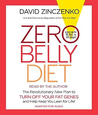 Zero Belly Diet: Lose Up to 16 lbs. in 14 Days!
