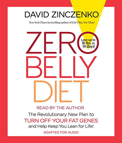 Zero Belly Diet: Lose Up to 16 lbs. in 14 Days! by David Zinczenko