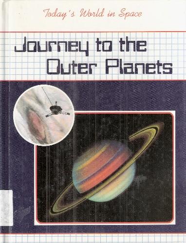 Journey to the Outer Planets (Today's World in Space) by David Baker
