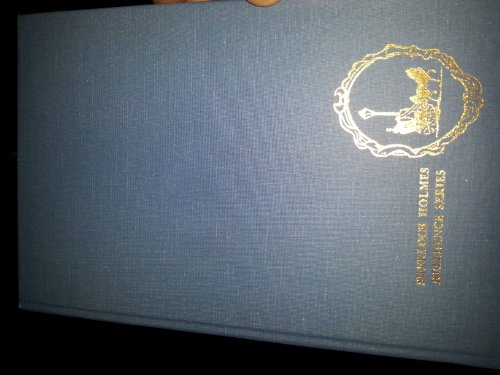 The Sherlock Holmes book of quotations: Being a compilation of the words of wit and wisdom spoken by the world's first consulting detective : and ... by Arthur Conan Doyle