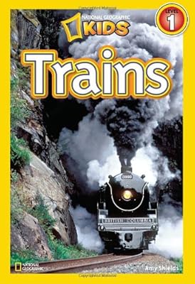 National Geographic Readers: Trains