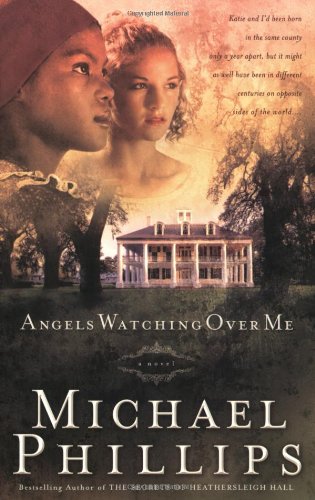 Angels Watching over Me (Shenandoah Sisters #1) by Michael Phillips
