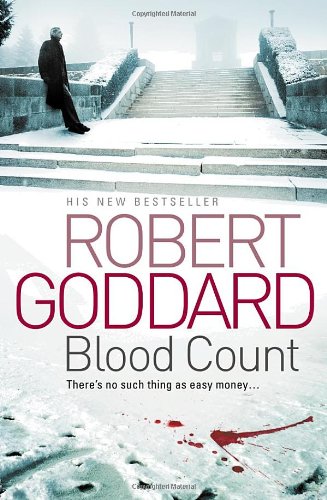 Blood Count by Robert Goddard