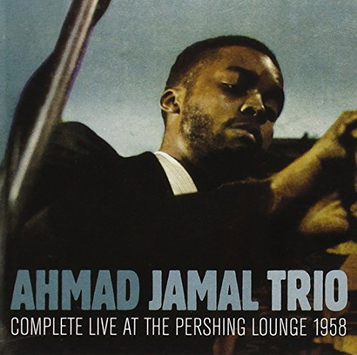 Complete Live at the Pershing Lounge 1958