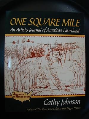 One Square Mile: An Artist's Journal of America's Heartland (America in Microcosm)