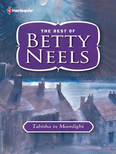 Tabitha in Moonlight (The Best of Betty Neels) by Betty Neels