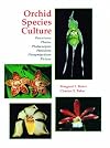 Orchid Species Culture: Pescatorea, Phaius, Phalaenopsis, Pholidota, Phragmipedium, Pleione