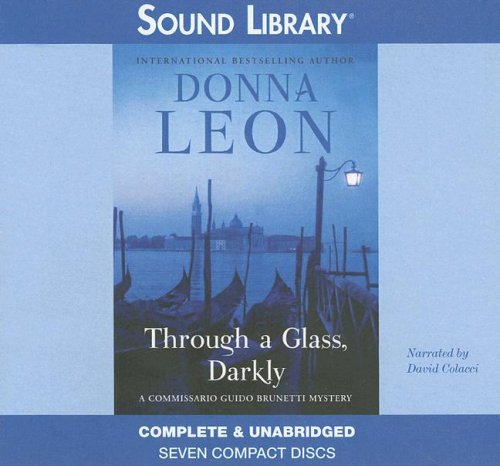 Through a Glass, Darkly by Donna Leon