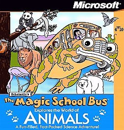 Magic School Bus Explores the World of Animals (The Magic School Bus) by Nancy White