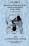 By Rita Van Amber Stories and Recipes of the Great Depression of the 1930's and Low-Fat Pantry Cooking, Volume II (2 C [Spiral-bound]