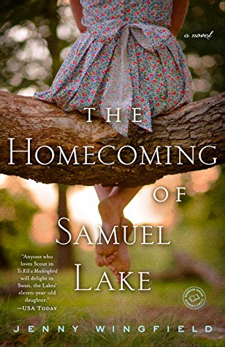 The Homecoming of Samuel Lake: A Novel by Jenny Wingfield