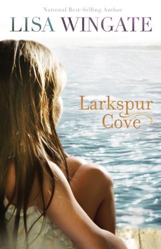 Larkspur Cove by Lisa Wingate