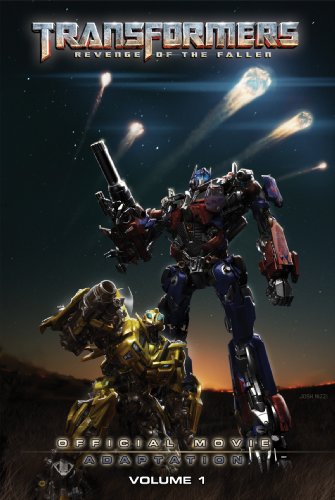 Transformers: Revenge of the Fallen: Official Movie Adaptation, Volume 1 by Simon Furman