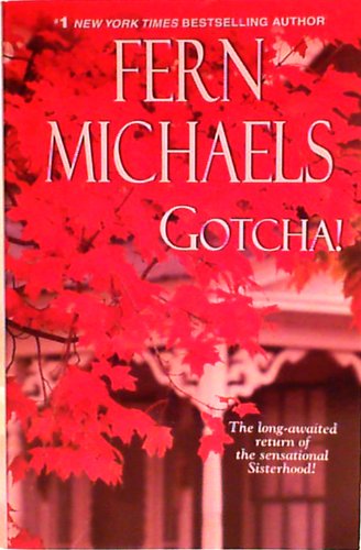 Gotcha! by Fern Michaels