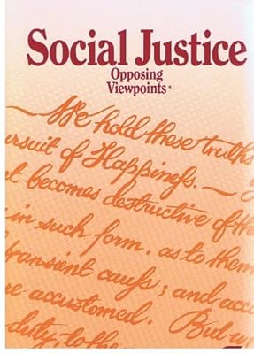 Social Justice: Opposing Viewpoints (Opposing Viewpoints Series)