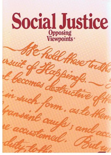 Social Justice: Opposing Viewpoints (Opposing Viewpoints Series) by Carol Wekesser