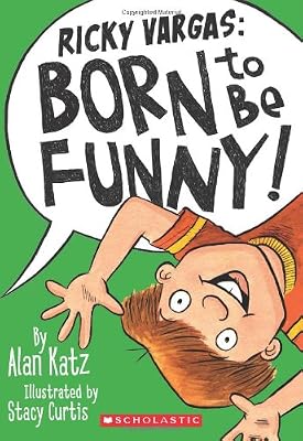 Ricky Vargas #2: Born to Be Funny!