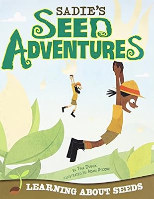 Sadie's Seed Adventures: Learning about Seeds