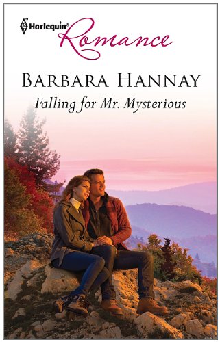 Falling for Mr. Mysterious (Harlequin Romance) by Barbara Hannay
